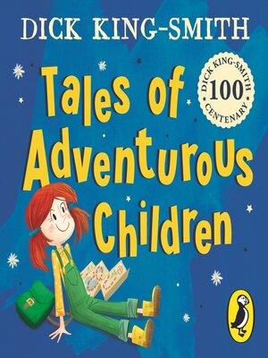 cover image of Tales of Adventurous Children from Dick King Smith